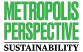 Metropolis Perspective: Sustainability